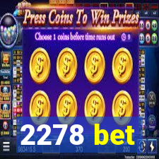 2278 bet